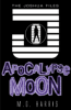 The Joshua Files: APOCALYPSE MOON